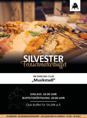 Silvester 2023 - MUSIK STADL - kaltes Feinschmecker Buffet