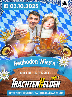 Heuboden Wies'n 2025 - Freitag - 03.10.2025 